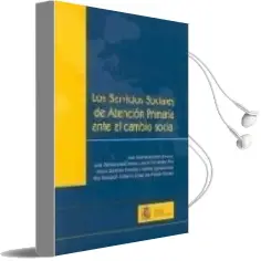Descargar AudioLibro Servicios Sociales de Atencion Primaria Ante el Cambio Social de Varios Autores año 2007