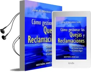 Descargar AudioLibro Como Gestionar las Quejas y Reclamaciones de Juan R. Mestres Soler año 2007