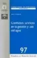 AudioLibro Conflictos Juridicos en la Gestion del uso del Agua (97/2006) de Antonio (Ed.) Embrid Irujo