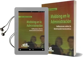 Descargar AudioLibro El Mobbing en la Administracion Publica de Juan B. Lorenzo De Membiela año 2007