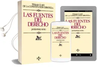 Descargar AudioLibro Las Fuentes del Derecho de Javier Perez Royo año 2007