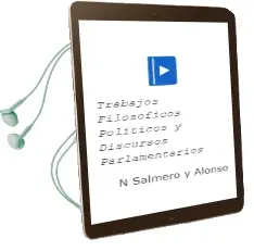 Descargar AudioLibro Trabajos Filosoficos, Politicos y Discursos Parlamentarios de N. Salmero Y Alonso año 2007