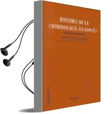 Descargar AudioLibro Historia de la Criminologia en España de Alfonso Serrano Gomez año 2007
