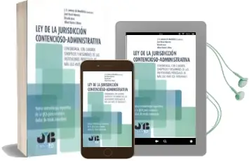 Descargar AudioLibro Ley de la Jurisdiccion Contencioso-Administrativa. de Juan B. Lorenzo De Membiela año 2007