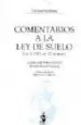 AudioLibro Comentarios a la ley del Suelo (Ley 8/2007, de 28 de Mayo) de Luciano Jose Parejo Alfonso
