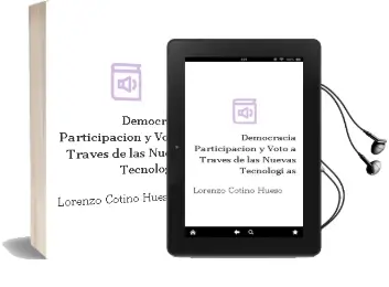 Descargar AudioLibro Democracia, Participacion y Voto a Traves de las Nuevas Tecnologi as de Lorenzo Cotino Hueso año 2007