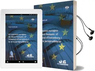 Descargar AudioLibro El Conveni Europeu de Drets Humans: El Tribunal d Estrasburg i la Seva Jurisprudencia (Inclou cd Rom) de J. Casadevall año 2007
