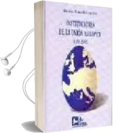 Descargar AudioLibro Instituciones de la Union Europea de Rogelio Perez Bustamente año 2007