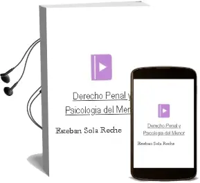 Descargar AudioLibro Derecho Penal y Psicologia del Menor de Esteban Sola Reche año 2007