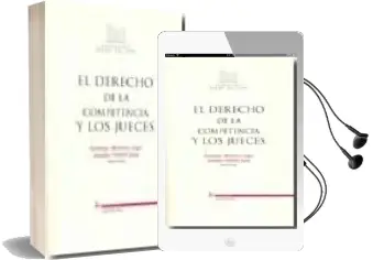 Descargar AudioLibro El Derecho de la Competencia y los Jueces de Santiago Martinez Lage año 2007