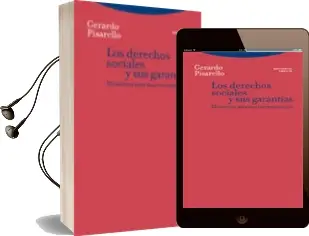Descargar AudioLibro Los Derechos Sociales y sus Garantias : Elementos para una Recons Truccion de Gerardo Pisarello año 2007