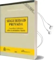 Descargar AudioLibro Seguridad Privada. Consultas e Informes Sobre la Normativa Vigent e de Paloma Gomez Bravo Palacios año 2007