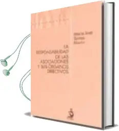 Descargar AudioLibro Responsabilidad de las Asociaciones y sus Organos Directivos de Maria Jose Santos Moron año 2007