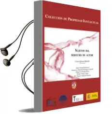 Descargar AudioLibro Sujetos del Derecho de Autor. de Varios Autores año 2007