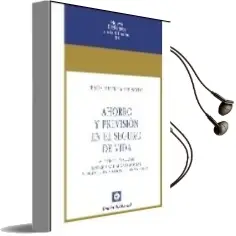 Descargar AudioLibro Ahorro y Prevision en el Seguro de Vida y Otros Ensayos Sobre seg Uridad Social y Planes Privados de Pensiones de Jesus Huerta De Soto año 2007
