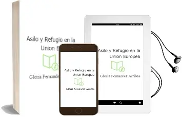 Descargar AudioLibro Asilo y Refugio en la Union Europea de Gloria Fernandez Arribas año 2007