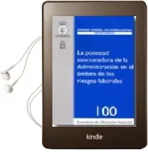 Descargar AudioLibro La Potestad Sancionadora de la Administracion en el Ambito de los Riesgos Laborales de Varios Autores año 2007