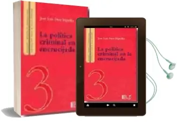 Descargar AudioLibro La Politica Criminal en la Encrucijada de Jose Luis Diez Ripolles año 2007