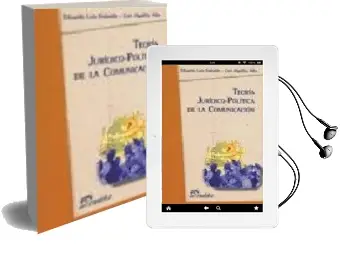 Descargar AudioLibro Teoria Juridico-Politico de la Comunicacion de Eduardo Luis Duhalde año 2007