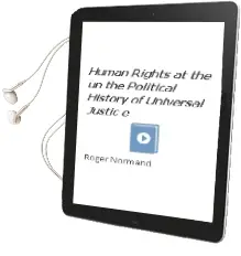 Descargar AudioLibro Human Rights at the un: The Political History of Universal Justic e de Roger Normand año 2008