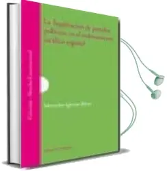 Descargar AudioLibro La Ilegalizacion de Partidos Politicos en el Ordenamiento Juridico Español. de Mercedes Iglesias Barez año 2008