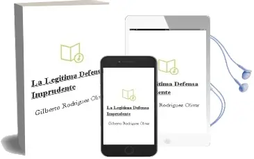 Descargar AudioLibro La Legitima Defensa Imprudente de Gilberto Rodriguez Olivar año 2008