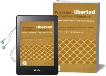Descargar AudioLibro Privacion de Libertad y Derechos Humanos: La Tortura y Otras Form as de Violencia Institucional (Prefacios de Luigi Ferrajoli y Eric Sottas) de Varios Autores año 2008