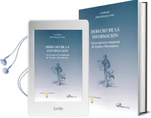 Descargar AudioLibro Derecho de la Informacion: Perspectiva Comparada de España e Iber Oamerica de Julian Rodriguez año 2008