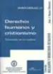 AudioLibro Derechos Humanos y Cristianismo: Transfondos de un Conflicto de Javier Giraldo