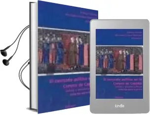 Descargar AudioLibro El Contrato Politico en la Corona de Castilla: Cultura y Sociedad Politicas Entre los Siglos x al xvi de François Foronda año 2008