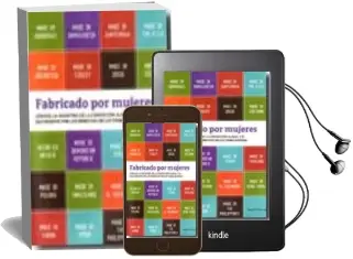 Descargar AudioLibro Fabricado por Mujeres: Genero, la Industria de la Confeccion Glob al y el Movimiento por los Derechos de las Trabajadoras de Varios Autores año 2008