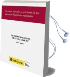 Descargar AudioLibro Arrestos, Carceles y Prisiones en los Derechos Historicos Español es (Premio Nacional Victoria Kent año 2007) de Varios Autores año 2008
