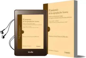 Descargar AudioLibro El Justiprecio de la Expropiacion Forzosa: Estudio de su Determin Acion y Pago, con Especial Consideracion de las Valoraciones Urbanisticas (7ª Ed.) de Francisco Garcia Gomez De Mercado año 2008