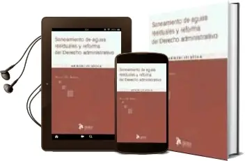 Descargar AudioLibro Saneamiento de Aguas Residuales y Reforma del Derecho Administratico. de M. Oller Rubert año 2008