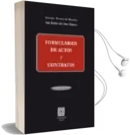 Descargar AudioLibro Formularios de Actos y Contratos, 9ª ed. de Antonio Alvarez De Morales año 2008