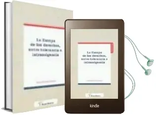 Descargar AudioLibro La Europa de los Derechos Fundamentales: Entre Tolerancia e Intra Nsigencia de Miguel Revenga Sanchez año 2008
