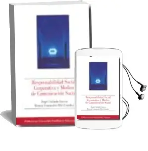 Descargar AudioLibro Responsabilidad Social Corporativa y Medios de Comunicacion Socia l de Angel Galindo Garcia año 2008