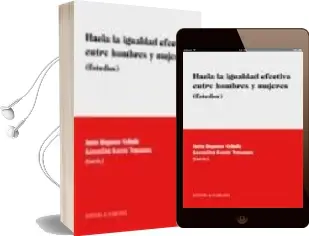 Descargar AudioLibro Hacia la Igualdad Efectiva Entre Hombres y Mujeres: Estudios de Justo Reguero Celada año 2008