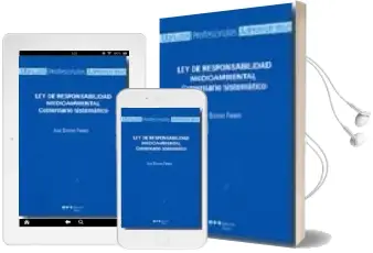 Descargar AudioLibro Ley de Responsabilidad Medioambiental: Comentarios Sistematicos de Jose Esteve Pardo año 2008