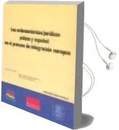 Descargar AudioLibro Los Ordenamientos Juridicos Polaco y Español en el Proceso de int Egracion Europea (Actas del Congreso Hispano-Polaco. Varsovia, Junio de 2008) de Maria De Los Angeles Zurilla CariãAna año 2008
