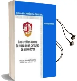 Descargar AudioLibro Los Creditos Contra la Masa en el Concurso de Acreedores. de Varios Autores año 2008
