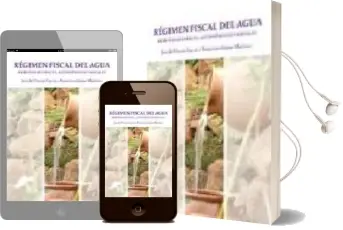 Descargar AudioLibro Regimen Fiscal del Agua: Tributos Estatales, Autonomicos y Locale s de Jose De Vicente Garcia año 2008