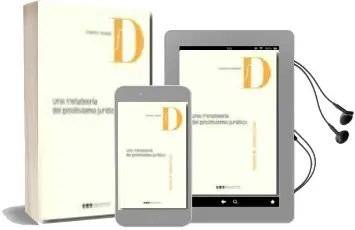 Descargar AudioLibro Una Metateoria del Positivismo Juridico de Roberto Jimenez Cano año 2008