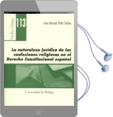Descargar AudioLibro La Naturaleza Juridica de las Confesiones Religiosas en el Derech o Constitucional Español de Jose Ramon Polo Sabau año 2008