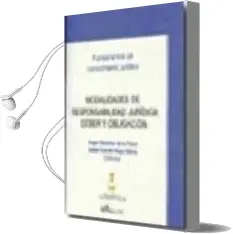 Descargar AudioLibro Modalidades de Responsabilidad Juridica: Deber y Obligacion Fundamentos de Conocimiento Juridico de Angel Sanchez De La Torre año 2008
