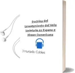 Descargar AudioLibro Doctrina del Levantamiento del Velo Societario en España e Hispan Oamericana de J. Hurtado Cobles año 2008