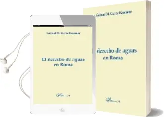 Descargar AudioLibro El Derecho de Aguas en Roma de Gabriel Gerez Kraemer año 2008