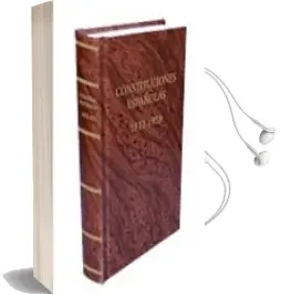 Descargar AudioLibro Constituciones Españolas 1812-1978 de Varios Autores año 2008