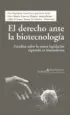 AudioLibro El Derecho Ante la Biotecnologia: Estudios Sobre la Nueva Legisla Cion Española en Biomedicina de Varios Autores