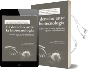 Descargar AudioLibro El Derecho Ante la Biotecnologia: Estudios Sobre la Nueva Legisla Cion Española en Biomedicina de Varios Autores año 2008